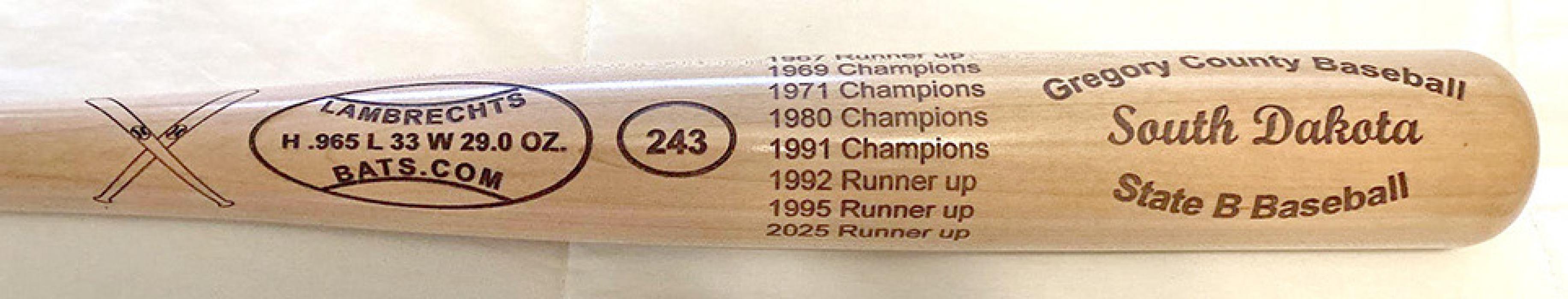 A Louisville Slugger engraved with Gregory baseball’s state championships and runner- up years will be auctioned off after the Bishop’s dinner on Thursday, October 1.